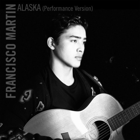 Alaska (Performance Version) | Boomplay Music