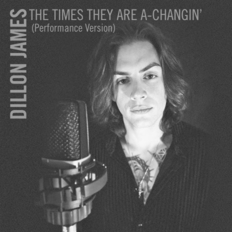 The Times They Are A-Changin’ (Performance Version) | Boomplay Music