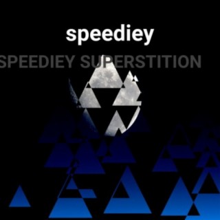 Speediey Superstition