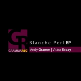 Blanche Perl EP