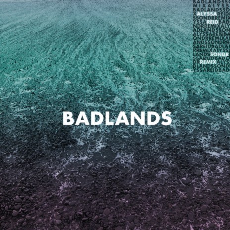 Badlands (Sondr Remix) | Boomplay Music