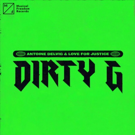 Dirty G ft. Love For Justice | Boomplay Music