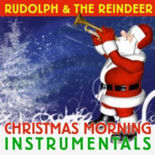 Rudolph & The Reindeer