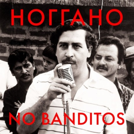 No Banditos | Boomplay Music