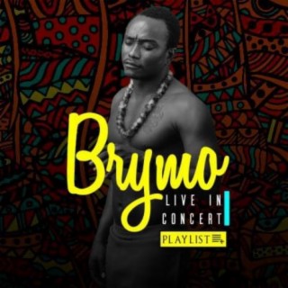 Brymo Live In Concert Playlist