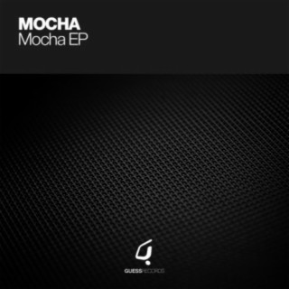 Mocha EP