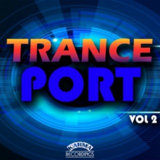 Trance Port, Vol. 2