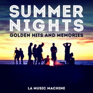 Summer Nights - Golden Hits and Memories