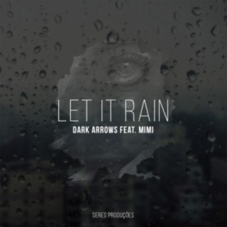 Let It Rain Incl. Remixes
