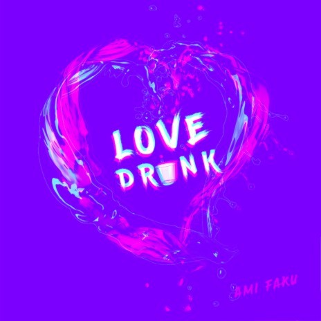 Love Drunk | Boomplay Music