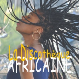 La discothèque africaine