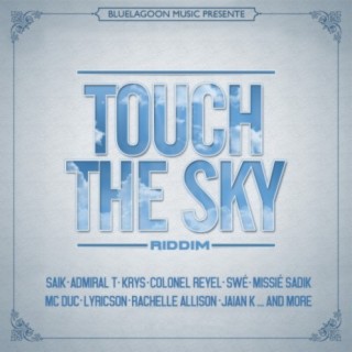 Touch the Sky Riddim