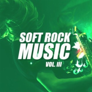 Soft Rock Music Vol. III