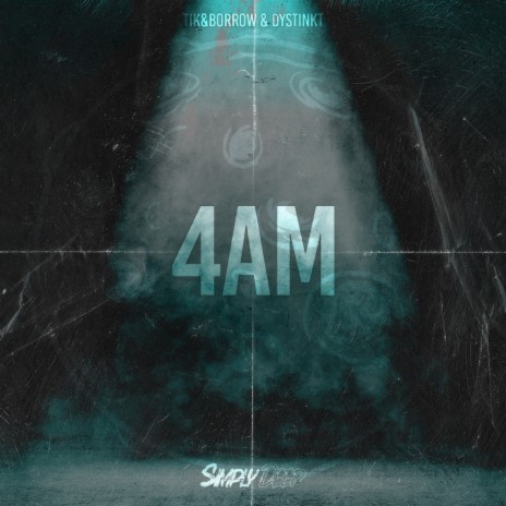 4AM (Original Mix) ft. Dystinkt | Boomplay Music