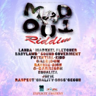Mad Out Riddim