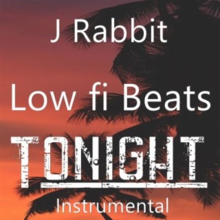 Low fi Beats & J Rabbit