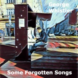 Some Forgotten Songs