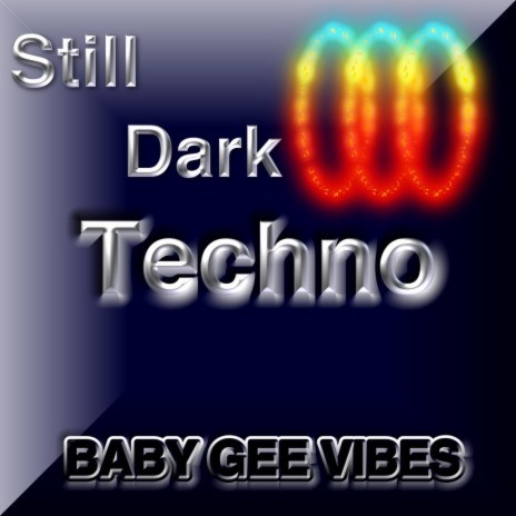 Still Dark Techno | Boomplay Music