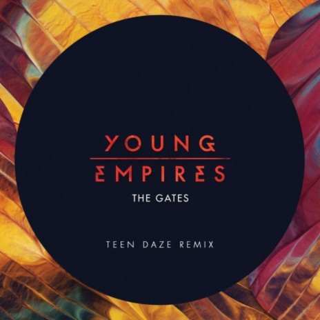 The Gates (Teen Daze Remix) | Boomplay Music