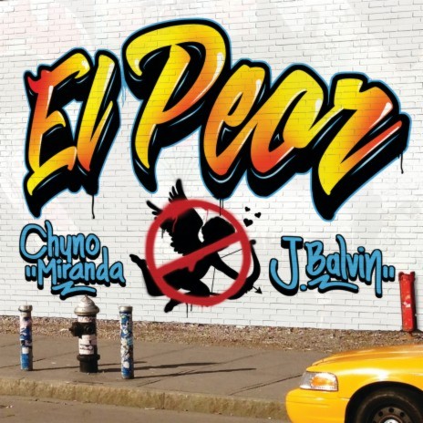 El Peor ft. J Balvin | Boomplay Music