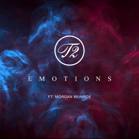 Emotions ft. Morgan Munroe | Boomplay Music