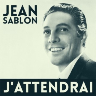 J'attendrai