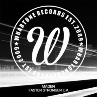 Faster Stronger E.P.