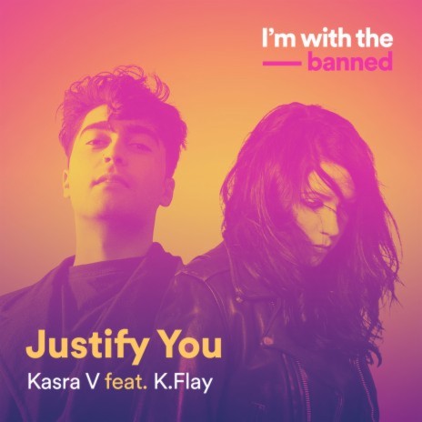 Justify You ft. K.Flay | Boomplay Music