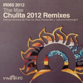 Chulita 2012 Remixes