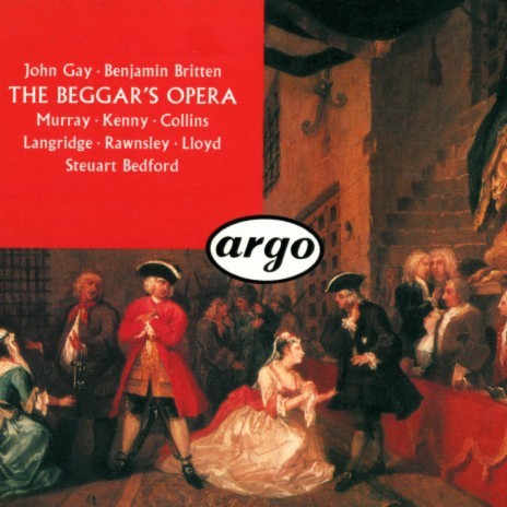 Gay: The Beggar's Opera - Realised Britten, Op. 43 / Act 2 - "If the Heart Of a Man Is Depressed With Cares" ft. The Aldeburgh Festival Orchestra & Steuart Bedford | Boomplay Music