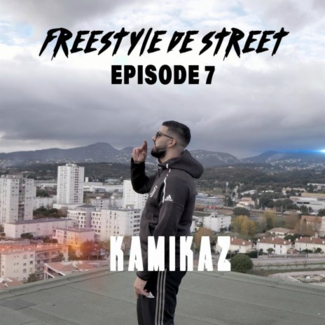 Freestyle de street épisode 7 | Boomplay Music