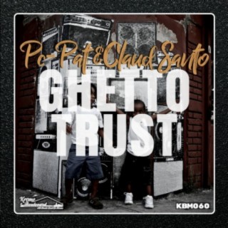 Ghetto Trust