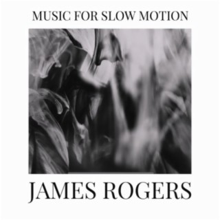 Music For Slow Motion