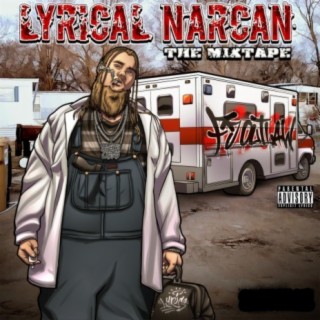 Lyrical Narcan (The Mixtape)