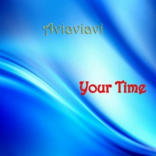 Your Time