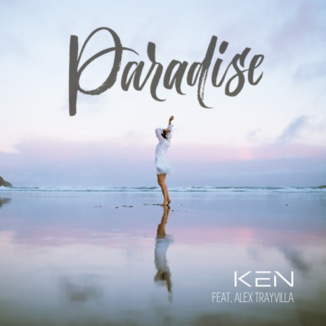 Paradise (feat. Alex Trayvilla) | Boomplay Music