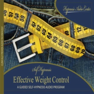 Effective Weight Control - Guided Self-Hypnosis