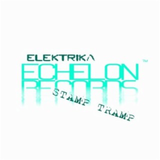 Elektrika / Stamp Tramp EP