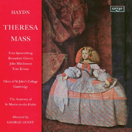 Haydn: Mass in B flat major 'Theresienmesse', Hob.XXII:12 - Ed. Thomas - 3. Credo ft. Bernadette Greevy, John Mitchinson, Tom Krause, Brian Runnett & The Choir of St John’s Cambridge | Boomplay Music