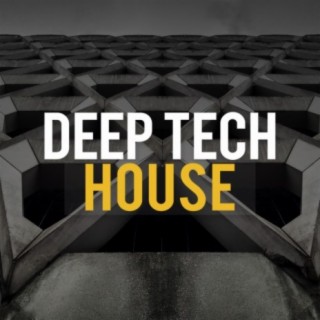 Deep Tech House