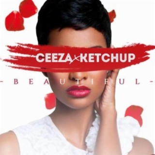 Beautiful ft. Ketchup lyrics | Boomplay Music