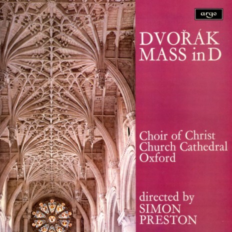 Dvořák: Mass in D major, Op. 86 - 5. Benedictus ft. Nicholas Cleobury & Simon Preston | Boomplay Music