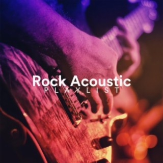 Rock Acoustic Playlist