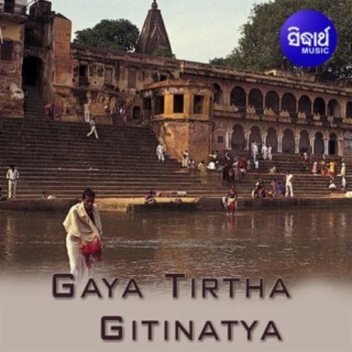 Gaya Tirtha - Gitinatya