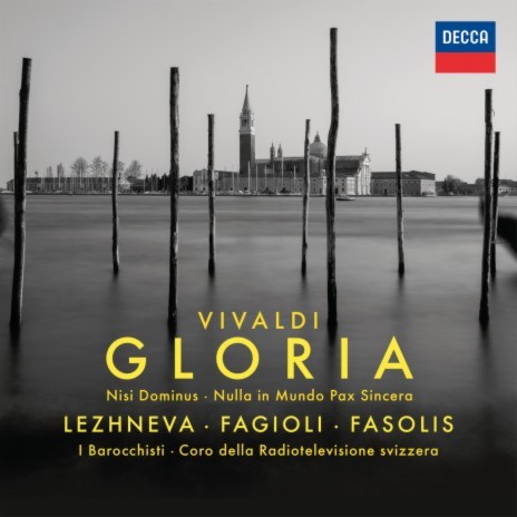 Vivaldi: Gloria in D Major, RV 589 - 8. Domine Deus, Agnus Dei ft. Coro della Radiotelevisione Svizzera, I Barocchisti & Diego Fasolis | Boomplay Music