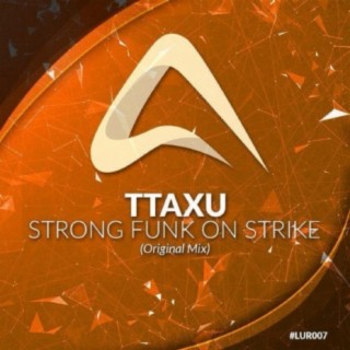 Strong Funk On Strike