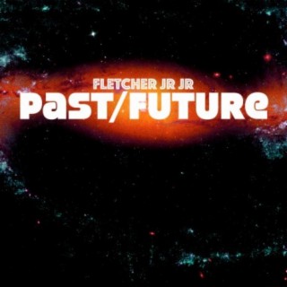 Past Future