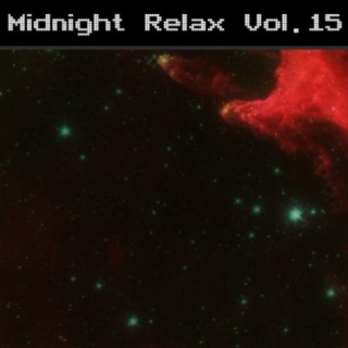 Midnight Relax Vol. 15