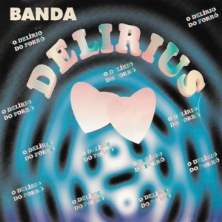 Banda Delirius