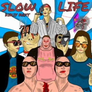 Slow Life